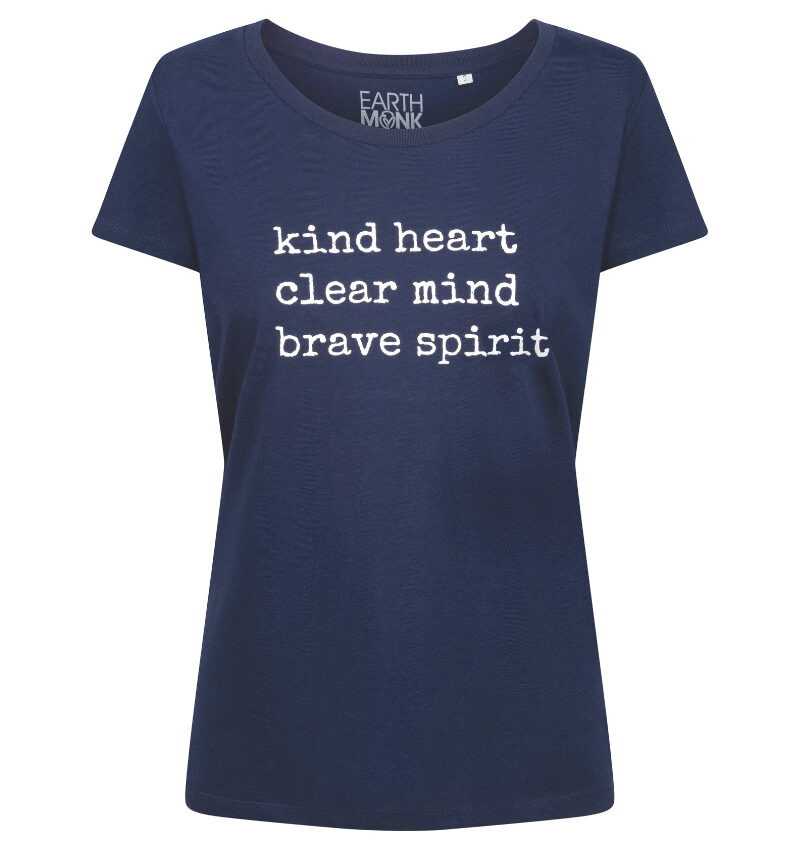 'kind heart, clear mind, brave spirit' T-shirt