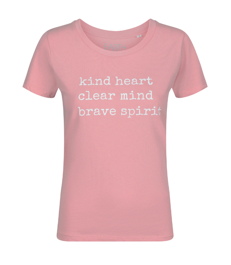 'Kind hear, clear mind, brave spirit' blush pink T-shirt